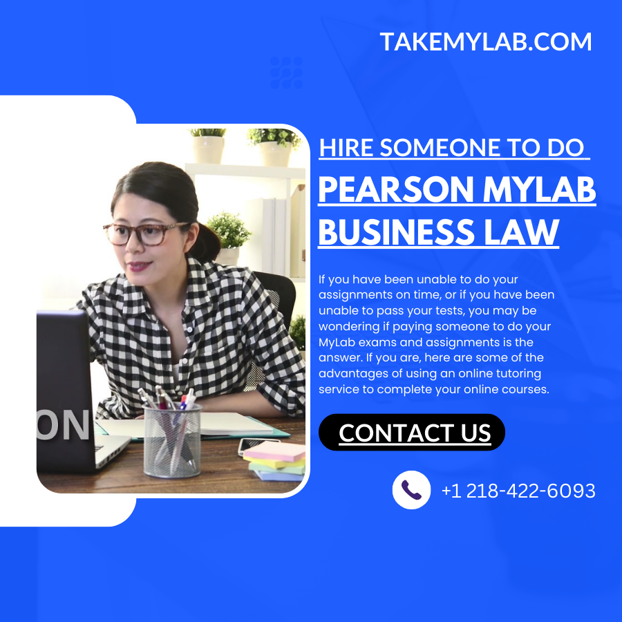 Hire Someone To Do Pearson MyLab Business Law