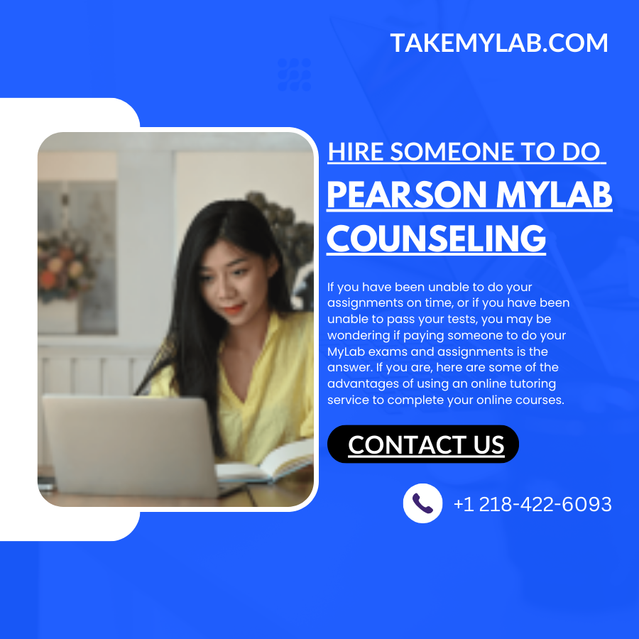 Hire Someone To Do Pearson MyLab Counseling