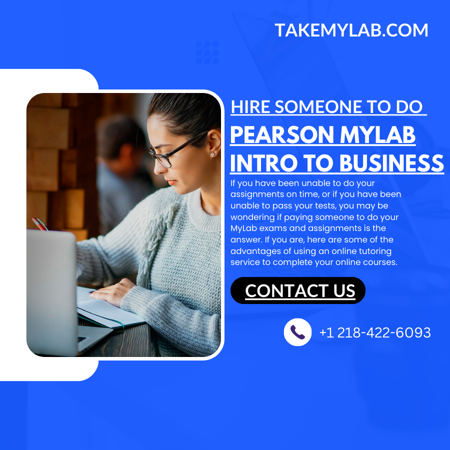 Hire Someone To Do Pearson MyLab Intro To Business