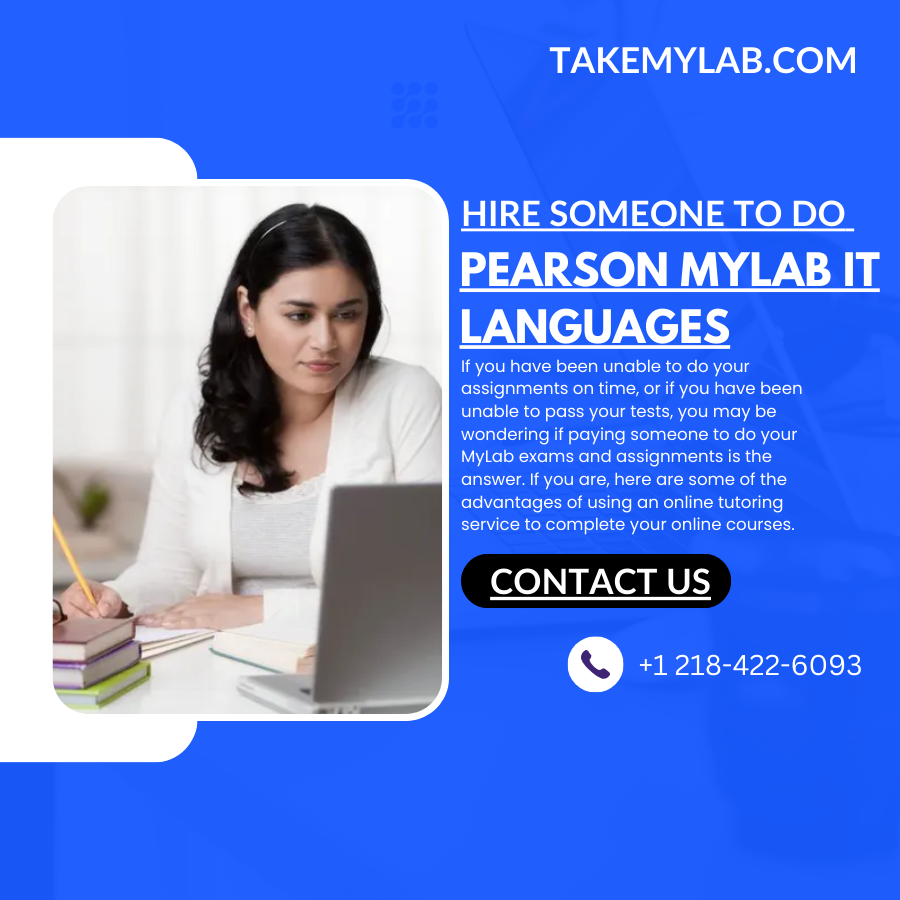 Hire Someone To Do Pearson MyLab It Languages