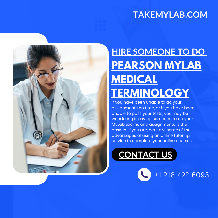 Hire Someone To Do Pearson MyLab Medical Terminology