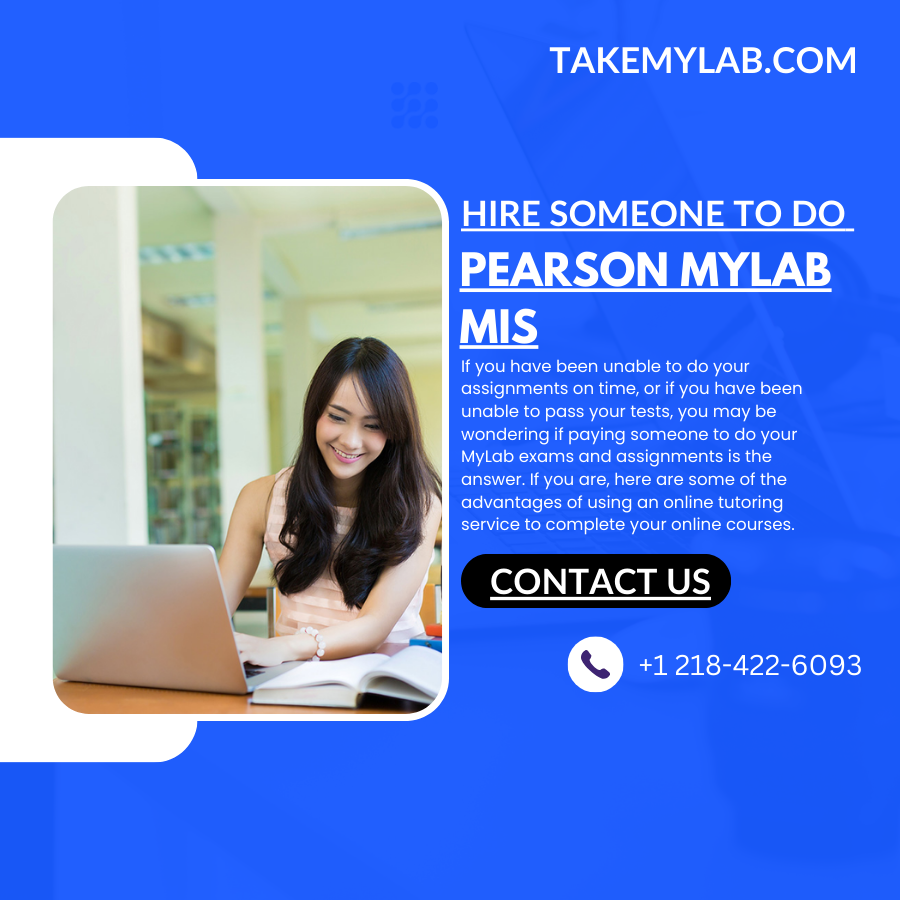 Hire Someone To Do Pearson MyLab Mis