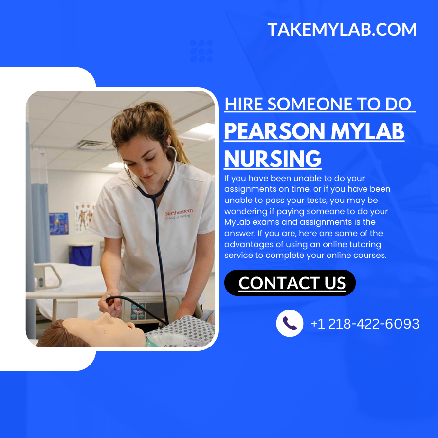 Hire Someone To Do Pearson MyLab Nursing