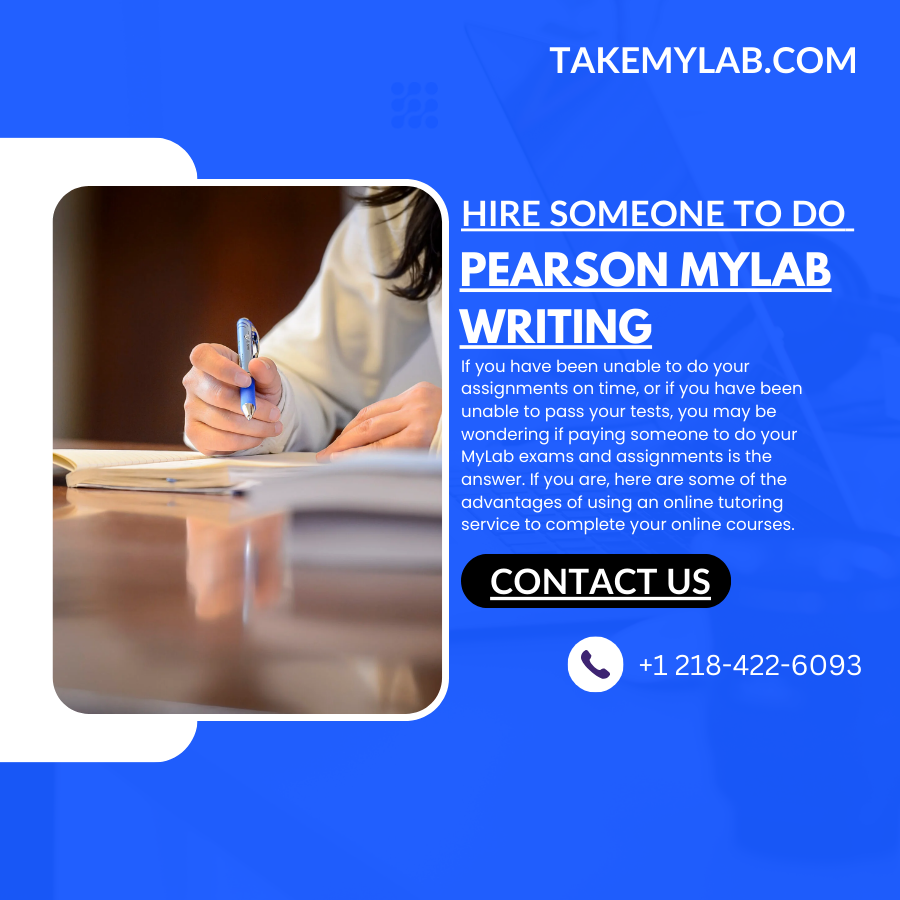 Hire Someone To Do Pearson MyLab Writing